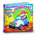 Carti mici pentru pici. Mijloace de transport