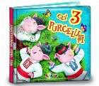 coperta Carti mici pentru pici. Cei 3 purcelusi