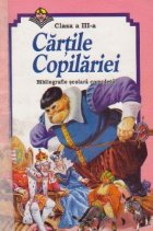 Cartile copilariei Bibliografie scolara completa