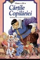 Cartile copilariei Clasa III Bibliografie