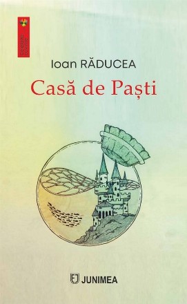 Casă de Paşti : poeme şi eseuri lirice