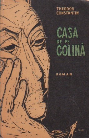 Casa de pe Colina (Prima Editie - 1964)
