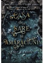 Casa sare și amărăciuni