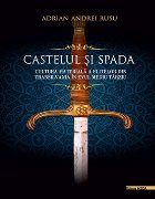 Castelul spada Cultura materiala elitelor