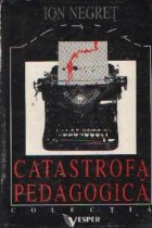 Catastrofa pedagogica Explorari subiective asupra