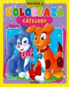 Catelusii (Descopera si coloreaza) Catelusii (Descopera si coloreaza)