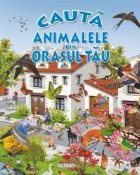 Cauta animalele din orasul tau