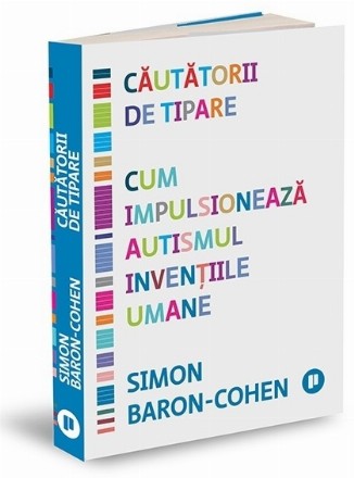 Cautatorii de tipare. Cum impulsioneaza autismul inventiile umane