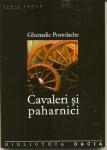 Cavaleri si paharnici