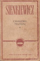 Cavalerii teutoni, Volumul I