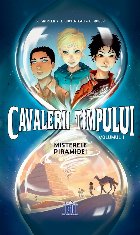 Cavalerii timpului: Misterele piramidei - Volumul 1