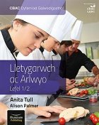 CBAC Dyfarniad Galwedigaethol Lletygarwch ac Arlwyo Lefel 1/