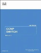 CCNP SWITCH Lab Manual