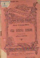 Cea dintai iubire (Biblioteca pentru toti, Nr. 363-363 bis)