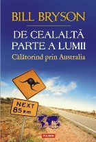 De cealaltă parte a lumii. Călătorind prin Australia