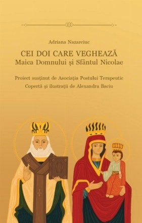 Cei doi care veghează : Maica Domnului şi Sfântul Nicolae