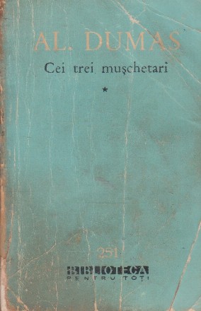 Cei trei muschetari, Volumul I