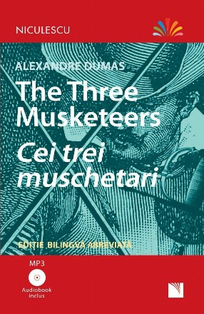 Cei trei muschetari. Editie bilingva abreviata, Audiobook inclus