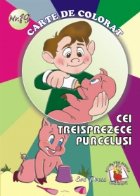 Cei treisprezece purcelusi - carte de colorat