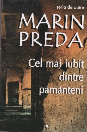 Cel mai iubit dintre pamanteni, Volumul I