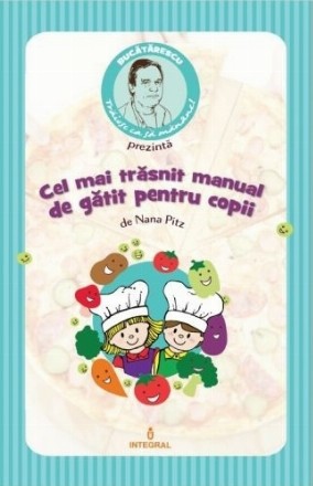 Cel mai trasnit manual de gatit pentru copii