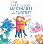 Cele cinci maşinării ale iubirii