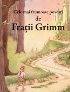 Cele mai frumoase povesti Fratii