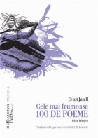 Cele mai frumoase 100 de poeme. Editie bilingva