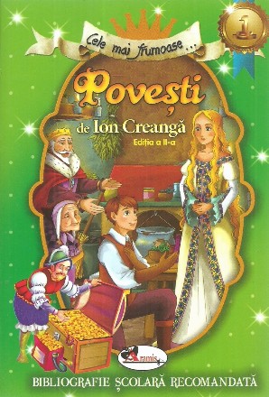 Cele mai frumoase Povesti de Ion Creanga. Editia a II-a