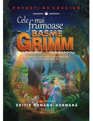 Cele mai frumoase basme. Editie romano-germana