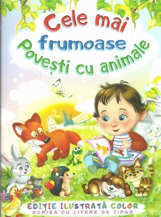 Cele mai frumoase povesti cu animale