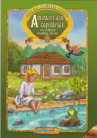 Cele mai frumoase povesti - Amintiri din copilarie 1: La scaldat. Pupaza din tei (format A4)