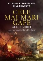 Cele mai mari gafe ale istoriei : … care au părut iniţial o idee bună Cele mai mari gafe ale istoriei : … care au părut iniţial o idee bună