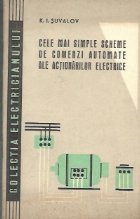 Cele mai simple scheme de comenzi automate ale actionarilor electrice (Traducere din limba rusa)