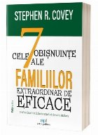 Cele 7 obişnuinte ale familiilor extraordinar de eficace