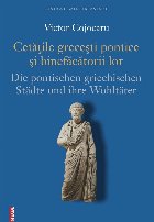 Cetăţile greceşti pontice şi binefăcătorii