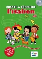 Chante & Decouvre L Italien! Imagier + CD 10 chansons originales