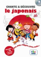 Chante & Decouvre Le Japonais! Imagier + CD 9 chansons originales