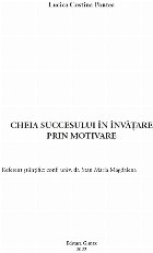 Cheia succesului în învăţare prin