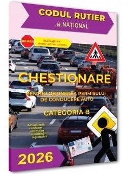 Chestionare pentru obţinerea permisului de conducere auto categoria B