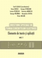 Chestiuni speciale de teoria circuitelor electrice (2 vol.)