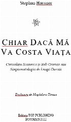 Chiar dacă mă costa viaţa