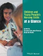 Children and Young People\'s Nursing Skills at a Glance