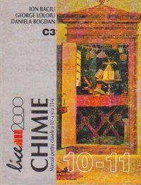 CHIMIE - MANUAL PENTRU CLASELE a X-a si a XI-a (C3)