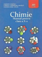 Chimie. Manual pentru clasa a X-a