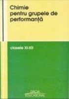 coperta Chimie pentru grupele de performanta clasele XI-XII