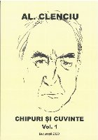 Chipuri si cuvinte, volumul 1