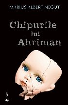 Chipurile lui Ahriman