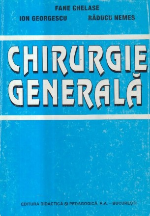 Chirurgie Generala (Ghelase, Georgescu, Nemes)