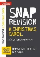 Christmas Carol: AQA GCSE English Literature Text Guide Christmas Carol: AQA GCSE English Literature Text Guide